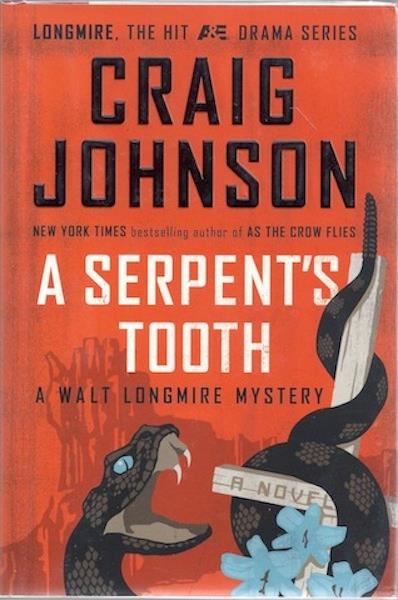 A Serpent's Tooth: A Walt Longmire Mystery
