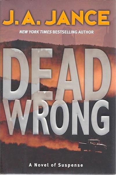Dead Wrong (Joanna Brady Mysteries, Book 12)