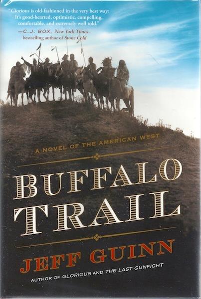 Buffalo Trail: A Novel of the American West