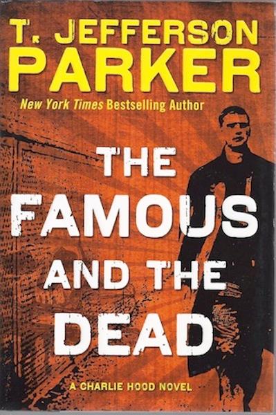 The Famous and the Dead (Charlie Hood)