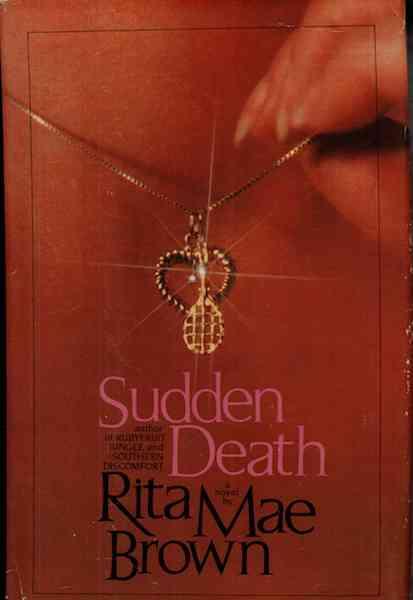 Sudden Death [Hardcover] by Brown, Rita Mae