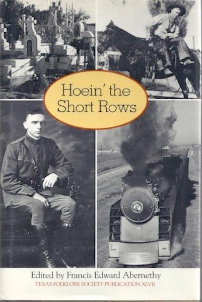 Image for Hoein' the Short Rows (Publications of the Texas Folklore Society) Hoein' the Short Rows (Publications of the Texas Folklore Society)