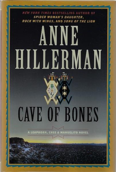 Cave of Bones (A Leaphorn, Chee & Manuelito Novel) SIGNED