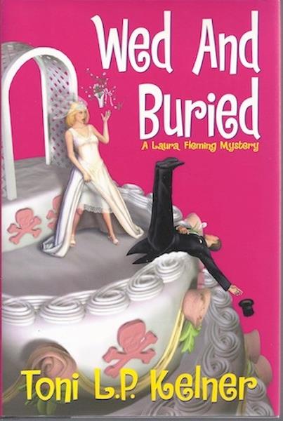 Wed And Buried: A Laura Fleming Mystery