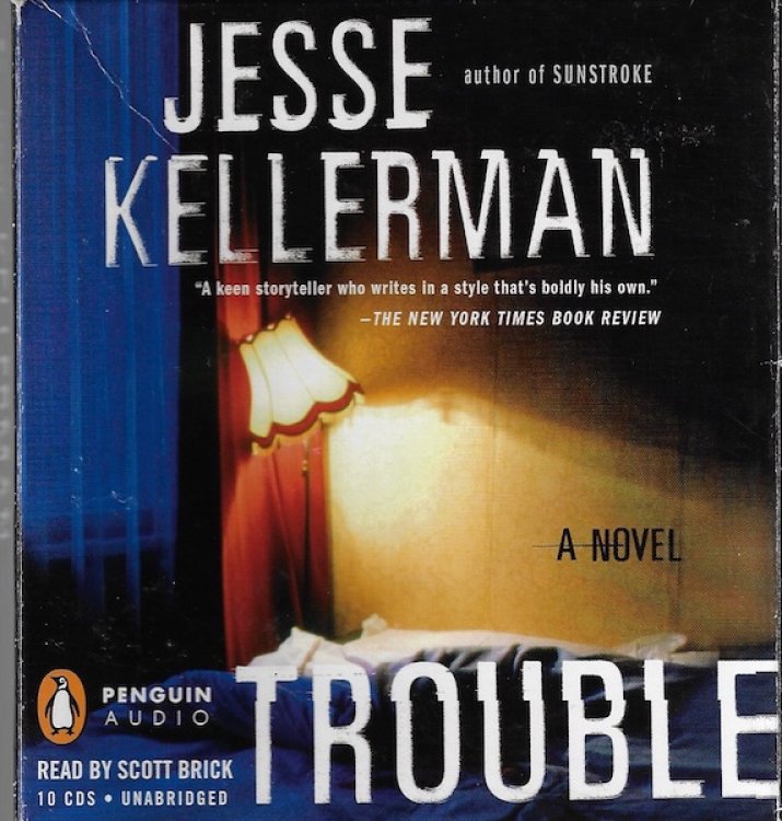 Trouble [Audiobook] by Kellerman, Jesse