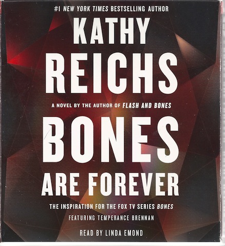 Bones Are Forever: A Novel (Temperance Brennan)