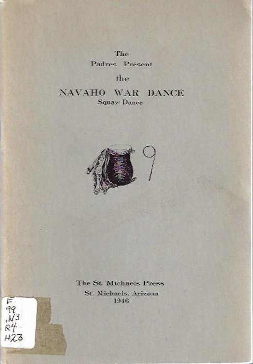 Image for THE PADRES PRESENT THE NAVAHO WAR DANCE THE PADRES PRESENT THE NAVAHO WAR DANCE