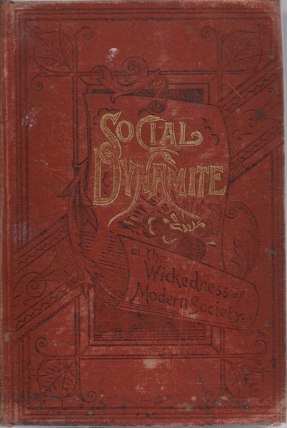 Social Dynamite or the Wickedness of Modern Society