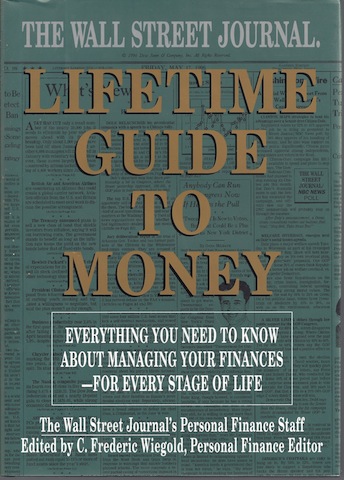 Image for The Wall Street Journal Lifetime Guide to Money: Strategies for Managing Your Finances The Wall Street Journal Lifetime Guide to Money: Strategies for Managing Your Finances