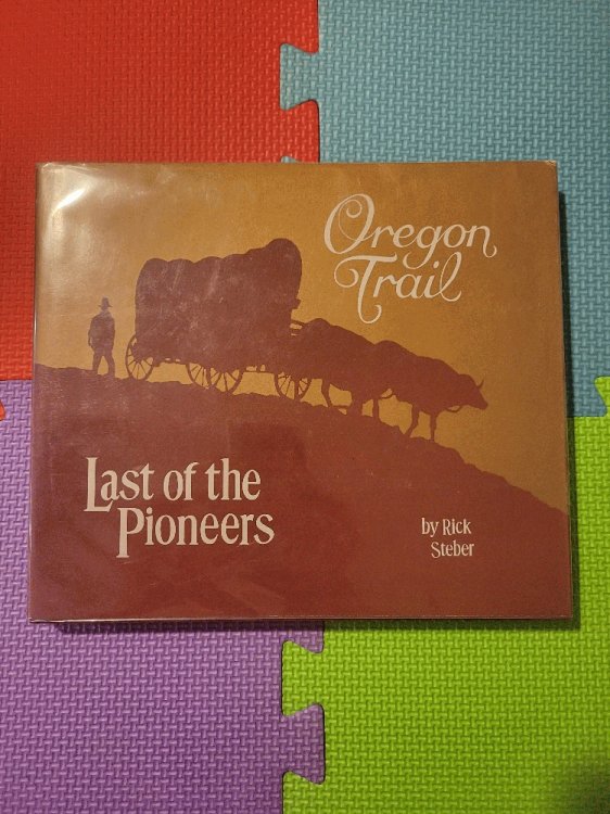 Image for Oregon Trail Last of the Pioneers (Heart of the West Series) Oregon Trail Last of the Pioneers (Heart of the West Series)