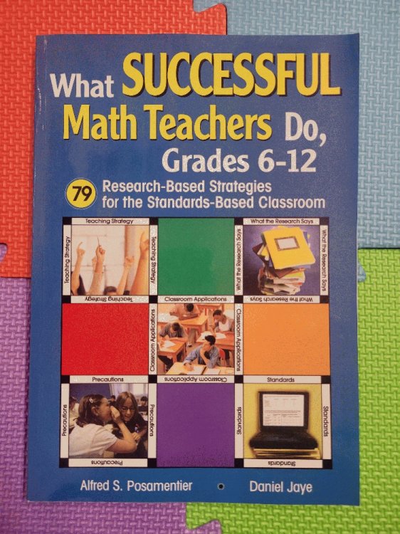 Image for What Successful Math Teachers Do, Grades 6-12: 79 Research-Based Strategies for the Standards-Based Classroom What Successful Math Teachers Do, Grades 6-12: 79 Research-Based Strategies for the Standards-Based Classroom