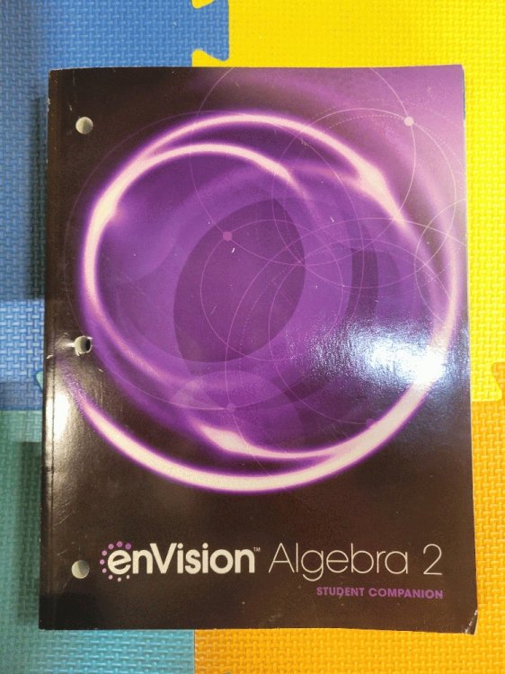 Image for ENVISION AGA COMMON CORE STUDENT COMPANION ALGEBRA 2 GRADE 10/11 COPYRIGHT 2018 ENVISION AGA COMMON CORE STUDENT COMPANION ALGEBRA 2 GRADE 10/11 COPYRIGHT 2018