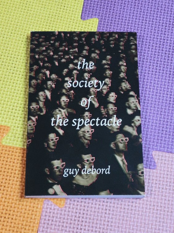 Image for The Society Of The Spectacle The Society Of The Spectacle