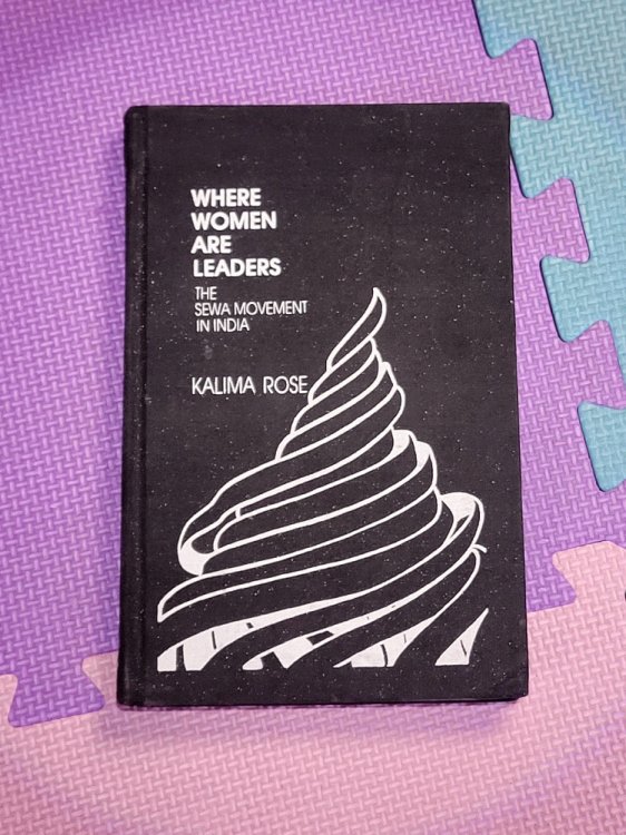 Where women are leaders: The Sewa movement in India