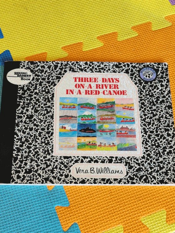 Image for Three Days on a River in a Red Canoe (Reading Rainbow Books) Three Days on a River in a Red Canoe (Reading Rainbow Books)