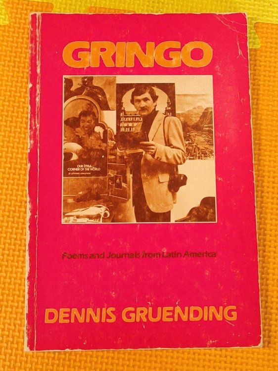 Image for Gringo : Poems and Journals from Latin America Gringo : Poems and Journals from Latin America