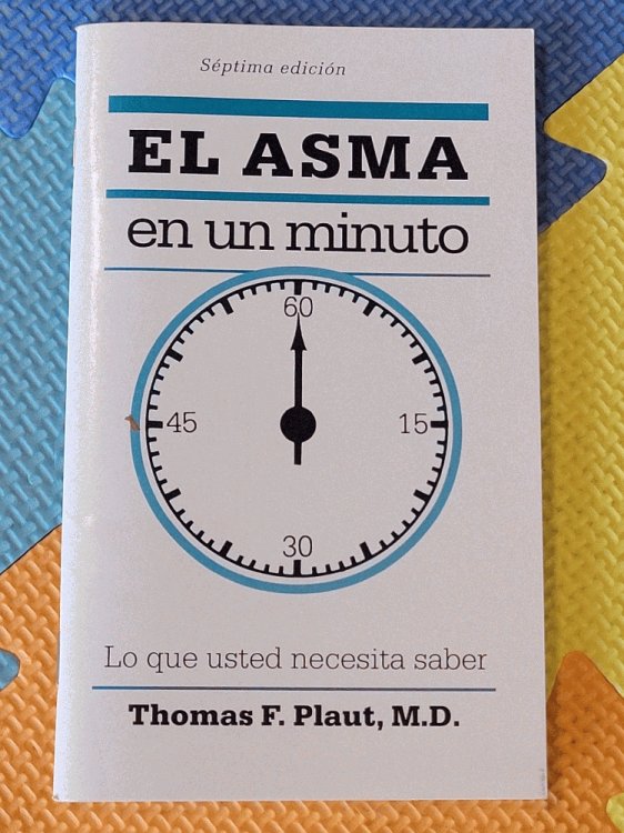 Image for El Asma En Un Minuto: Lo Que Usted Necesita Saber (Spanish Edition) El Asma En Un Minuto: Lo Que Usted Necesita Saber (Spanish Edition)