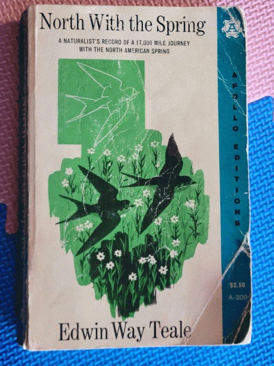 North With the Spring: a Naturalist's Record of a 17, 000-Mile Journey With the North-American Spring