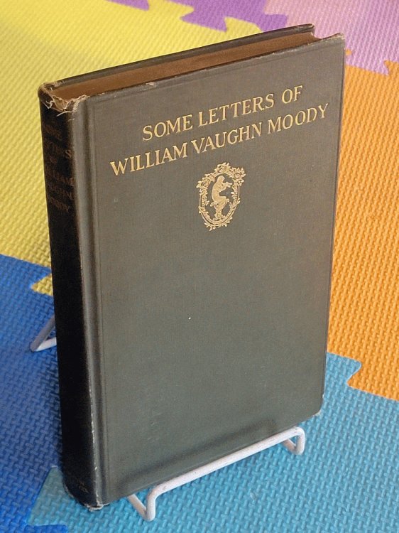 Some Letters of William Vaughn Moody