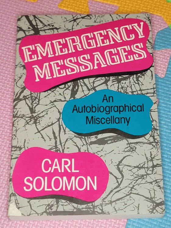 Emergency Messages: An Autobiographical Miscellany