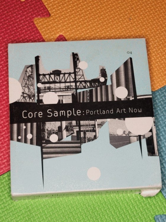 Core Sample: Portland Art Now