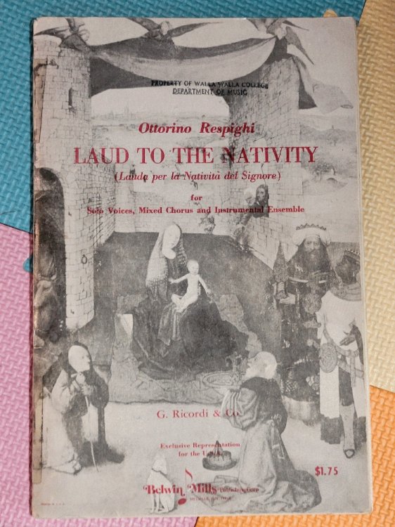 Image for Laud to the Nativity (Lauda per la Nativita del Signore) for Solo Voices, Mixed Chorus and Instrumental Ensemble by Respighi, Ottorino Laud to the Nativity (Lauda per la Nativita del Signore) for Solo Voices, Mixed Chorus and Instrumental Ensemble by Respighi, Ottorino