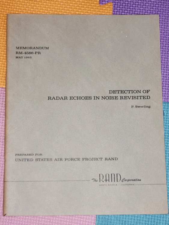 Image for Detection of Radar Echoes in Noise Revisited Detection of Radar Echoes in Noise Revisited