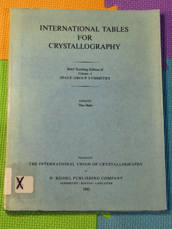 International Tables for Crystallography: Brief Teaching Edition of Volume A. Space Group Symmetry