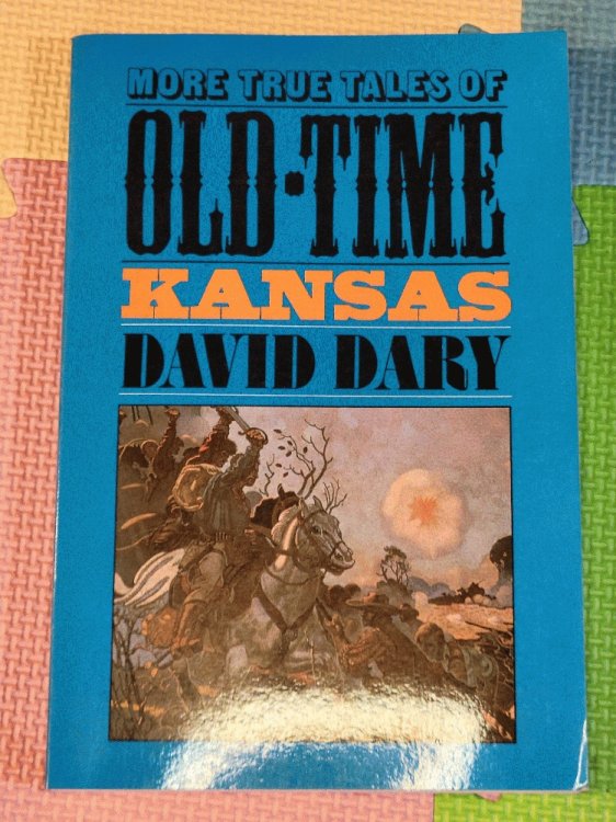 Image for More True Tales of Old-Time Kansas More True Tales of Old-Time Kansas