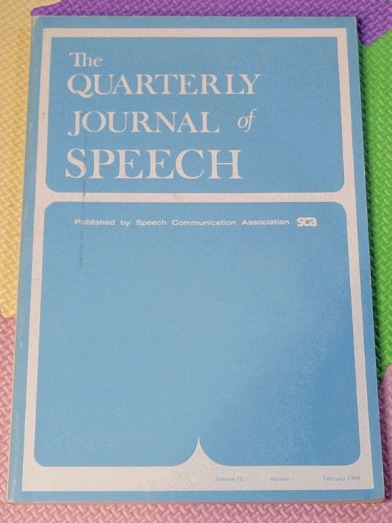 Image for The Quarterly Journal Of Speech Volume 75 Number 1 February 1989 The Quarterly Journal Of Speech Volume 75 Number 1 February 1989