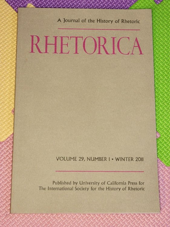 Image for Rhetorica. A Journal of the History of Rhetoric. Volume 29, Number 1, Winter 2011 Rhetorica. A Journal of the History of Rhetoric. Volume 29, Number 1, Winter 2011