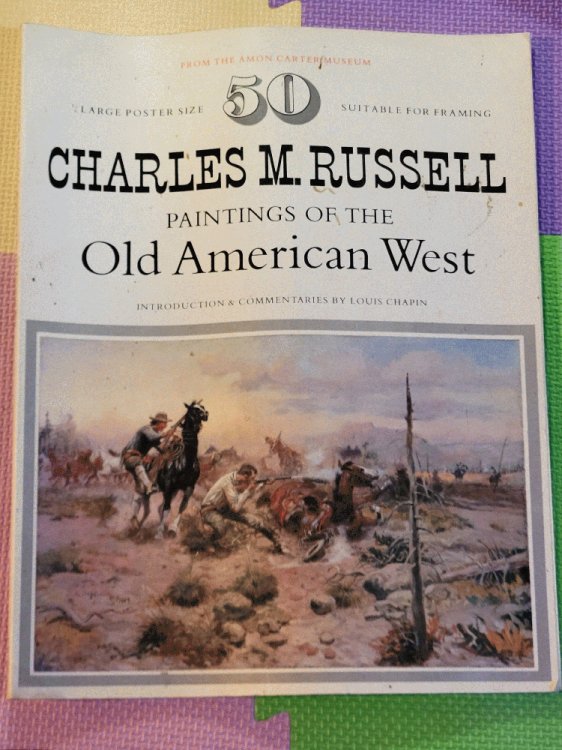 Image for 50 Charles M. Russell Paintings of the Old American West from the Amon Carter Museum 50 Charles M. Russell Paintings of the Old American West from the Amon Carter Museum