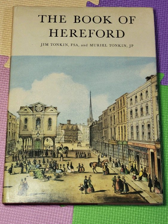 Image for The Book Of Hereford: The story of the city's past The Book Of Hereford: The story of the city's past