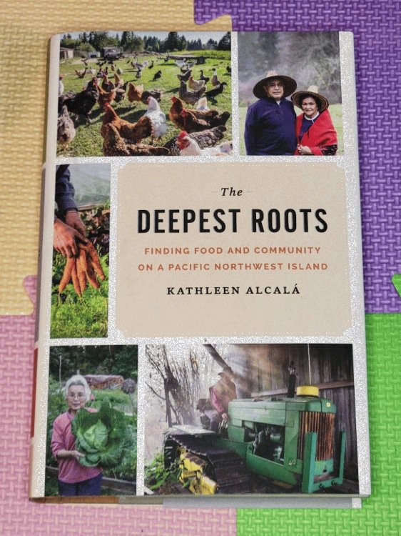 Image for The Deepest Roots: Finding Food and Community on a Pacific Northwest Island The Deepest Roots: Finding Food and Community on a Pacific Northwest Island