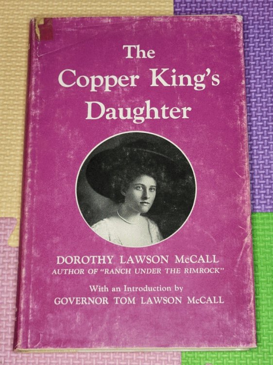 Image for The Copper King's Daughter; From Cape Cod to Crooked River. The Copper King's Daughter; From Cape Cod to Crooked River.