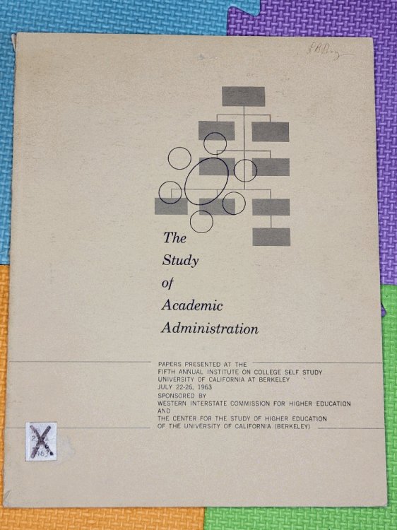 Image for The Study of Academic Administration The Study of Academic Administration
