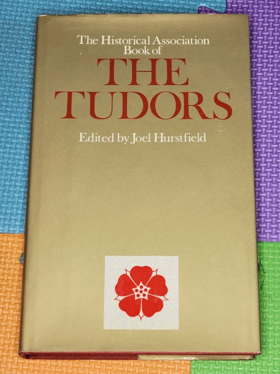 Image for The Historical Association book of the Tudors The Historical Association book of the Tudors