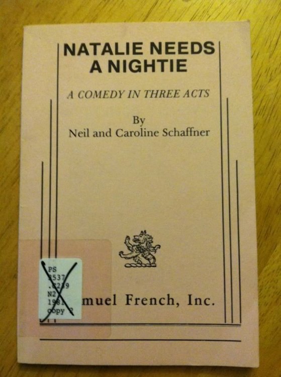 NATALIE NEEDS A NIGHTIE a Comedy in Three Acts