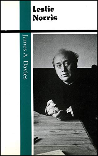 Image for Leslie Norris (University of Wales Press - Writers in Wales) Leslie Norris (University of Wales Press - Writers in Wales)