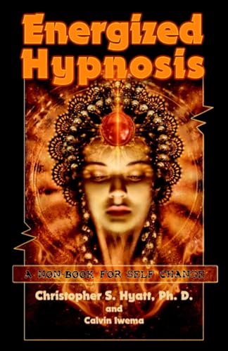 Image for Energized Hypnosis: A Non-Book for Self-Change Energized Hypnosis: A Non-Book for Self-Change