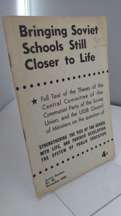 Bringing Soviet Schools Still Closer to Life by Not Listed