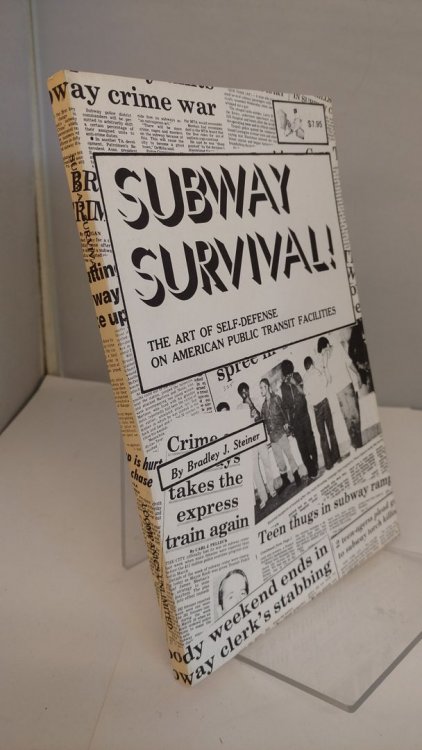 Subway Survival : The Art of Self-Defense on American Public Transit Facilities