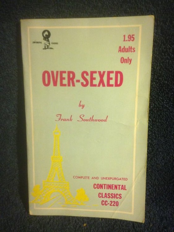 Image for Over Sexed Continental Classics CC-220 Erotica Book by Southwood, Frank Over Sexed Continental Classics CC-220 Erotica Book by Southwood, Frank