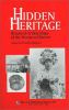 Image for Hidden Heritage : Historical Archaeology of the Overseas Chinese Hidden Heritage : Historical Archaeology of the Overseas Chinese