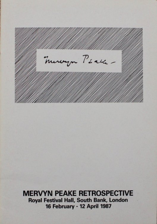 Exhibition Catalogue. Mervyn Peake Retrospective. Royal Festival Hall, South Bank, London 16 February - 12 April 1987.