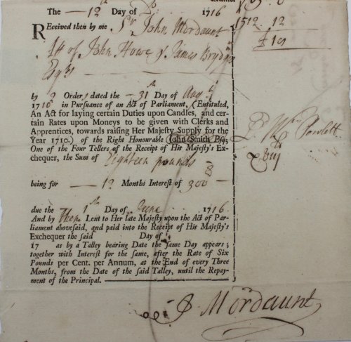 Received by me Sir John Mourdaunt of John Howe & James Brydges by 2 Orders dated the 31st Day of Augt 1710 in Pursuance of an Act of Parliament, (Entituled, An Act for laying certain Duties upon Candles, and certain Rates upon Monies to be given with Clerks and Apprentices, towards raising Her M