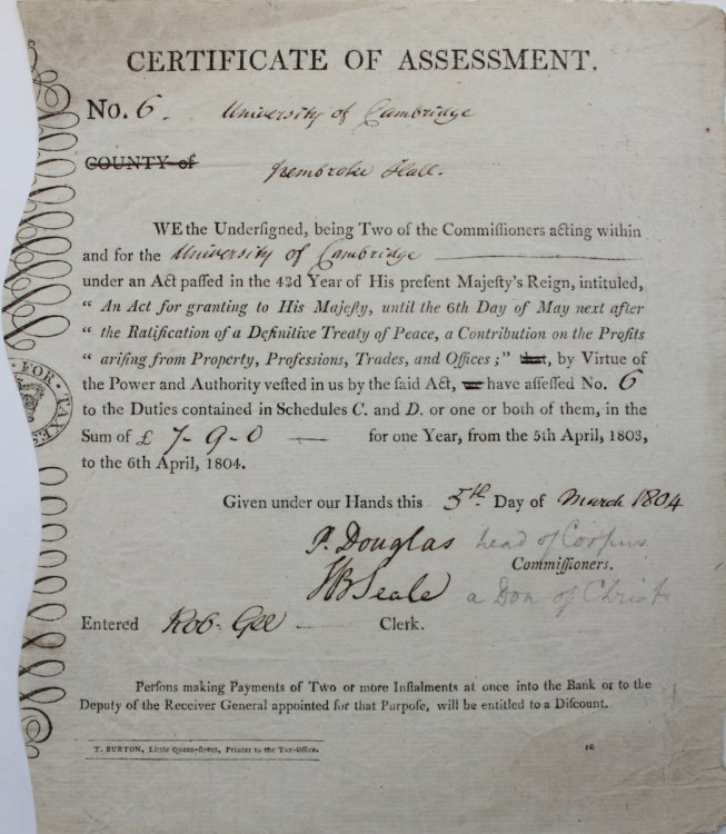 Certificate of Assessment University of Cambridge, Pembroke Hall.Under an Act.&rdquo;An Act for granting to His Majesty, until the 6th Day of May next after the Ratification of a Definitive treaty of Peace, a Contribution on the Profits arising from Property, Professions, Trades, and Offices&rdquo;