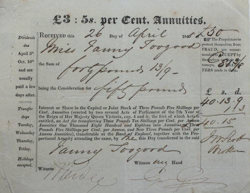 &pound;3: 5s. per Cent Annuities. Received.of Miss Fanny Toogood the Sum of forty pounds 13/9 being the Consideration for fifty Pounds Interest or Share in the Capital or Joint Stock.