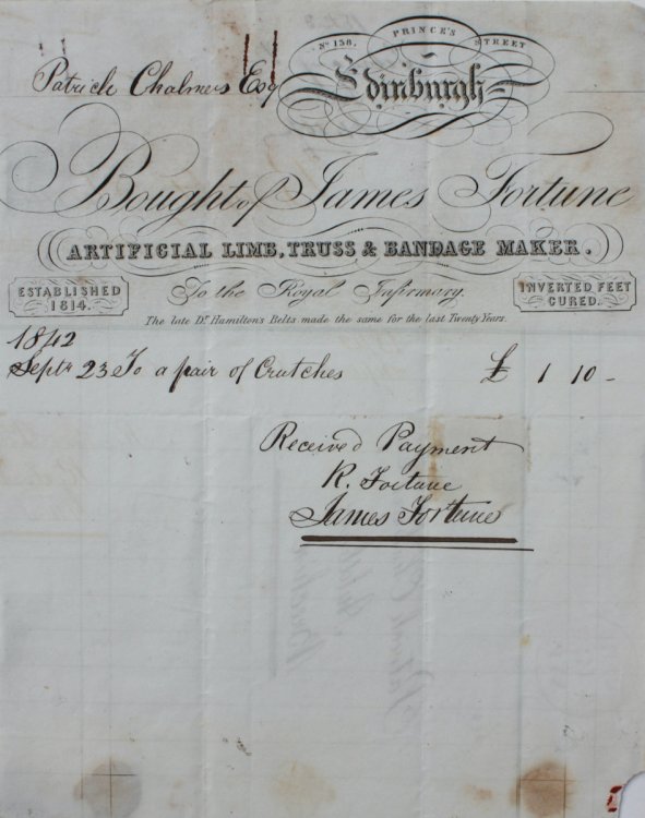 James Fortune, Artificial Limb, Truss & Bandage Maker. To the Royal Infirmary. The late Dr. Hamilton&rsquo;s Belts made the same for the last Twenty Years.
