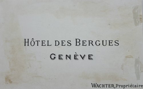 Hotel des Bergues. Wachter, propri&eacute;taire.